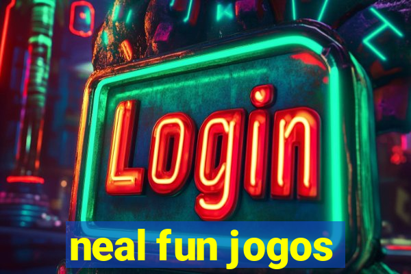 neal fun jogos